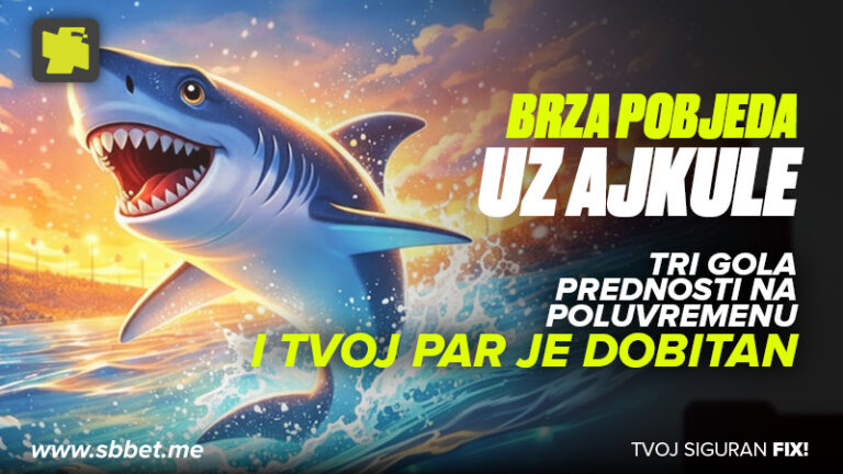 BRZA POBJEDA UZ AJKULE!